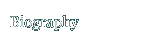 Biography
